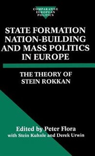 Front cover_State Formation, Nation-Building, and Mass Politics in Europe