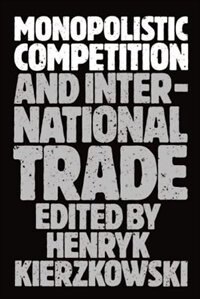 Front cover_Monopolistic Competition and International Trade