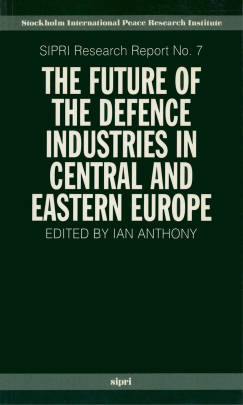 Couverture_The Future of the Defence Industries in Central and Eastern Europe