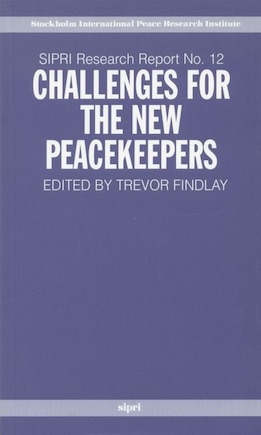 Challenges for the New Peacekeepers