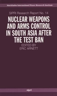 Couverture_Nuclear Weapons and Arms Control in South Asia after the Test Ban