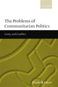 Front cover_The Problems of Communitarian Politics