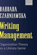 Writing Management: Organization Theory as a Literary Genre