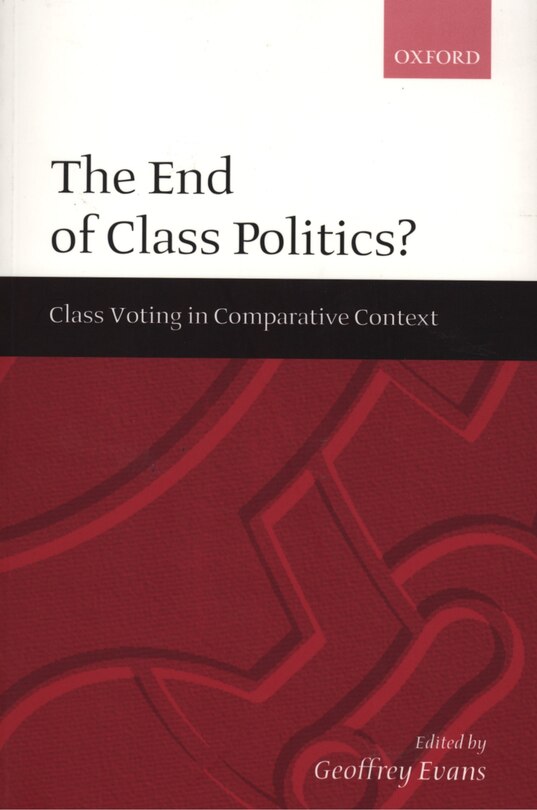 Front cover_The End of Class Politics?