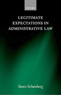 Front cover_Legitimate Expectations in Administrative Law