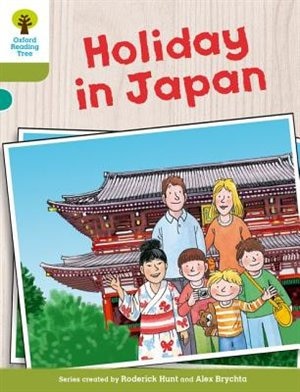 Front cover_Oxford Reading Tree Biff, Chip and Kipper Stories Decode and Develop: Level 7 Holiday in Japan