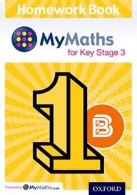 Front cover_MyMaths for Key Stage 3: Homework Book 1B (Pack of 15)