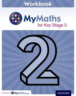 Front cover_MyMaths for Key Stage 3: Workbook 2 (Pack of 15)