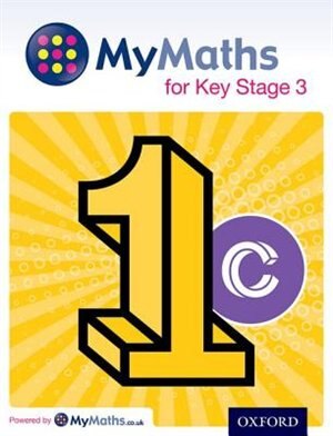 Front cover_MyMaths for Key Stage 3: Student Book 1C