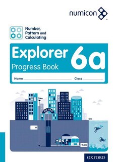Couverture_Numicon: Number, Pattern And Calculating 6 Explorer Progress Book A (pack Of 30)