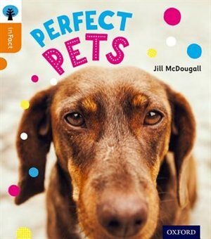 Front cover_Oxford Reading Tree inFact: Level 6 Perfect Pets