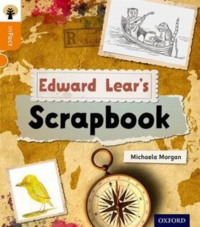 Couverture_Oxford Reading Tree inFact: Level 6 Edward Lear's Scrapbook
