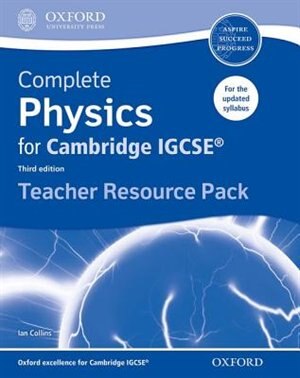 Complete Physics for Cambridge IGCSE ® Teacher Resource Pack