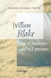 Front cover_New Oxford Student Texts: Songs of Innocence and Experience