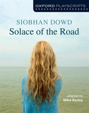 Couverture_Oxford Playscripts: Solace of the Road