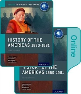 Front cover_History of the Americas 1880-1981: IB History Print and Online Pack: Oxford IB Diploma Programme