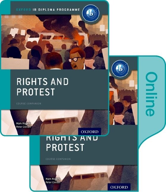 Front cover_Rights and Protest: IB History Print and Online Pack: Oxford IB Diploma Programme