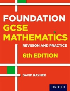 Revision and Practice: GCSE Maths Foundation Student Book