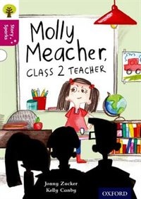 Couverture_Oxford Reading Tree Story Sparks: Oxford Level 10 Molly Meacher, Class 2 Teacher