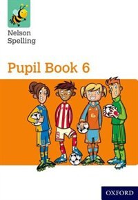 Couverture_Nelson Spelling: Pupil Book 6 Pack of 15