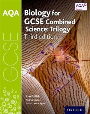 Front cover_AQA GCSE Biology for Combined Science (Trilogy) Student Book