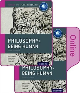 Front cover_IB Philosophy Being Human Print and Online Pack: Oxford IB Diploma Programme