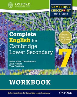 Complete English for Cambridge: Lower Secondary Student Workbook 7: For Cambridge Checkpoint and beyond