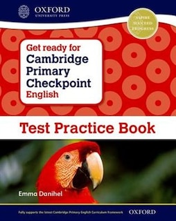 Get Ready for Cambridge: Primary Checkpoint English Test Practice Book