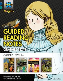 Project X Origins Graphic Texts: Dark Blue Book Band, Oxford Level 16 Guided Reading Notes