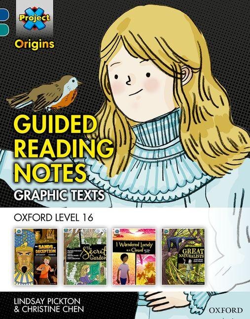 Project X Origins Graphic Texts: Dark Blue Book Band, Oxford Level 16 Guided Reading Notes