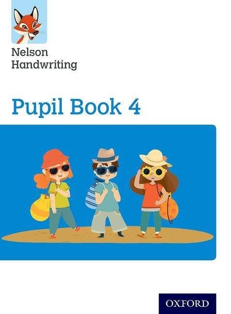 Nelson Handwriting: Year 4/Primary 5 Pupil Book 4 Pack of 15