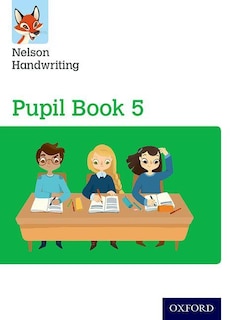 Nelson Handwriting: Year 5/Primary 6 Pupil Book 5