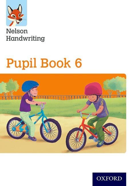 Nelson Handwriting: Year 6/Primary 7 Pupil Book 6 Pack of 15