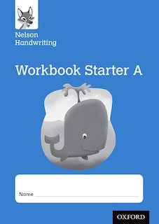 Nelson Handwriting: Reception/Primary 1 Starter A Workbook (pack of 10)