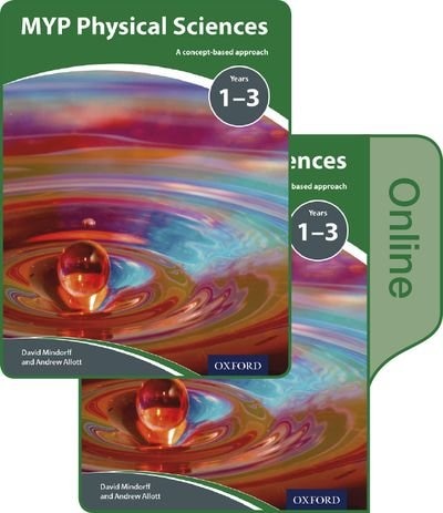 Myp Physical And Earth Sciences: A Concept Based Approach: Print And Online Pack