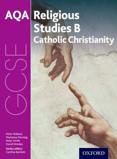 Front cover_GCSE Religious Studies for AQA B: Catholic Christianity with Islam and Judaism