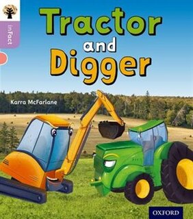 Couverture_Oxford Reading Tree inFact: Oxford Level 1+ Tractor and Digger