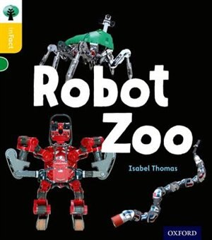 Oxford Reading Tree inFact: Oxford Level 5 Robot Zoo