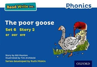 Front cover_Read Write Inc. Phonics: Blue Set 6 Storybook 2 The Poor Goose