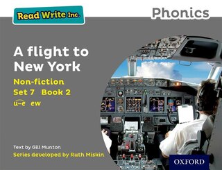 Couverture_Read Write Inc. Phonics: Non-fiction Grey Set 7 Book 2 A Flight to New York