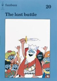 Front cover_fuzzbuzz: Level 3 Storybooks The Last Battle