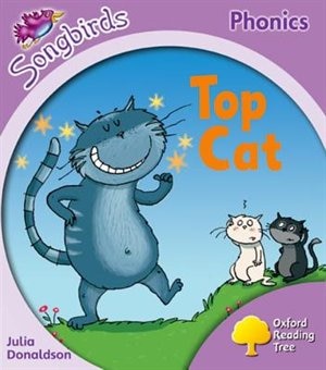 Front cover_Oxford Reading Tree Songbirds Phonics: Level 1+ Top Cat