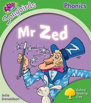 Front cover_Oxford Reading Tree: Level 2: More Songbirds Phonics Mr Zed