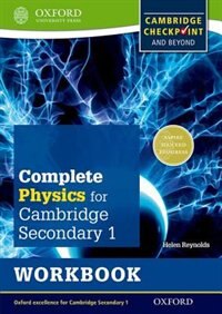 Complete Physics for Cambridge Secondary: 1 Workbook: For Cambridge Checkpoint and beyond