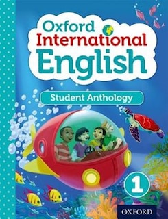 Couverture_Oxford International Primary English: Level 1 Student Anthology