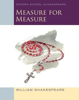 Oxford Schools Shakespeare: Measure for Measure