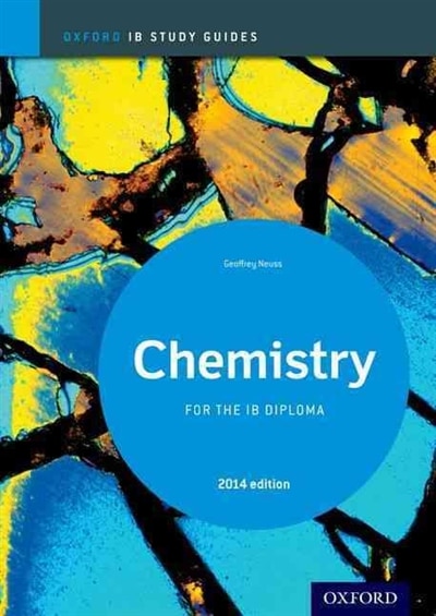 Couverture_Chemistry Study Guide 2014 edition: Oxford IB Diploma Programme