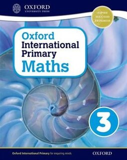 Oxford International Primary Maths: Primary 4-11 Student Workbook 3