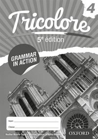 Front cover_Tricolore: Level 4 Grammar in Action (8 Pack)