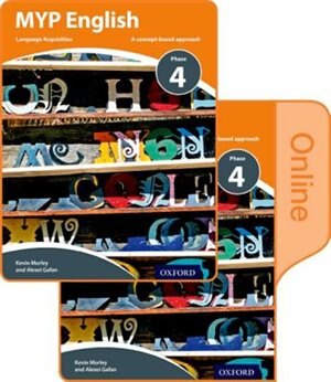 Front cover_MYP English Language Acquisition Phase 4 Print and Online Student Book Pack